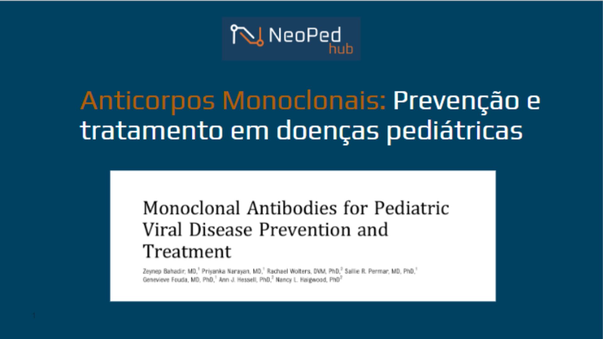 Anticorpos Monoclonais Prevenção e tratamento em doenças pediátricas