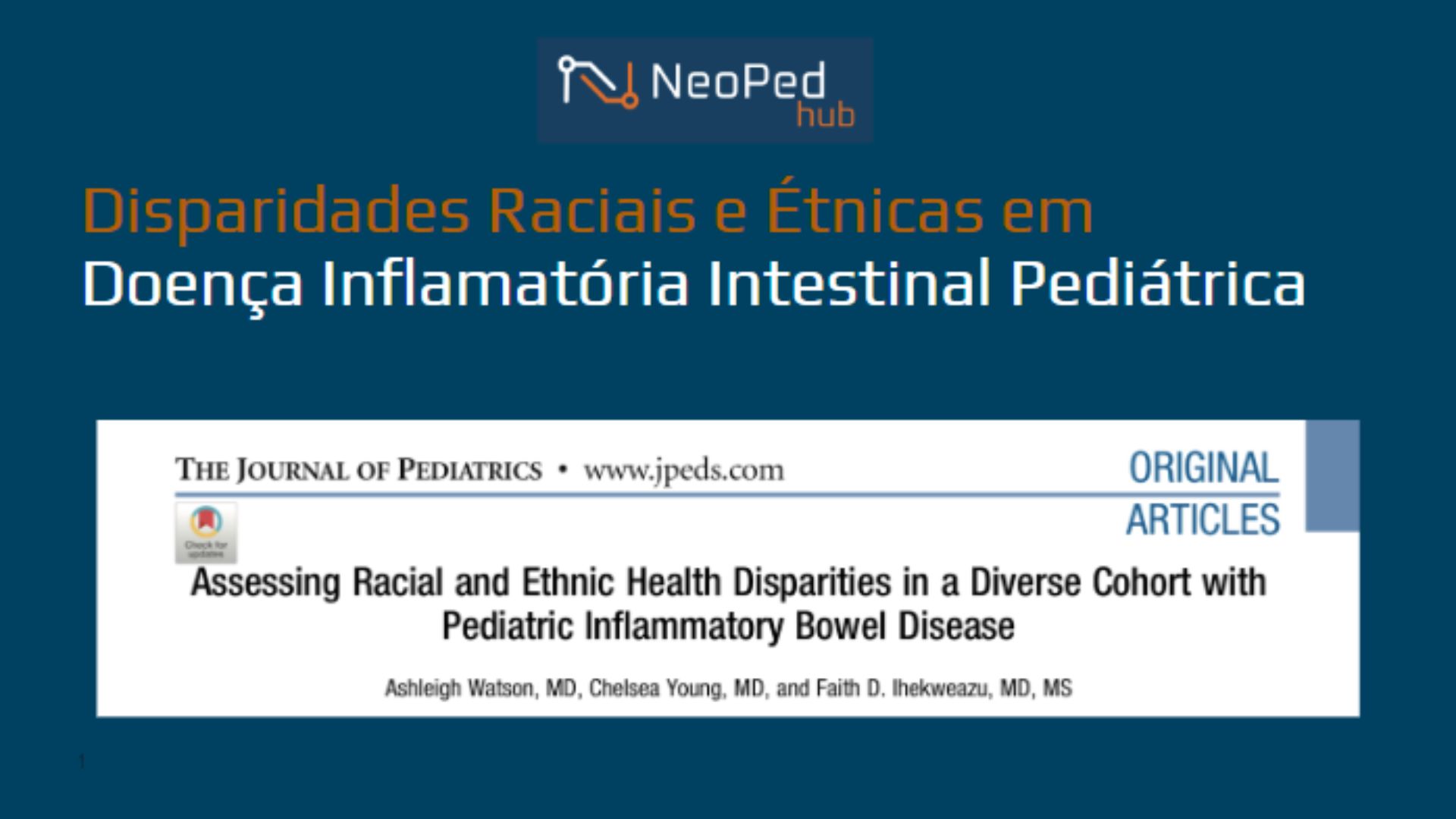 Disparidades Raciais e Étnicas em Doença Inflamatória Intestinal Pediátrica