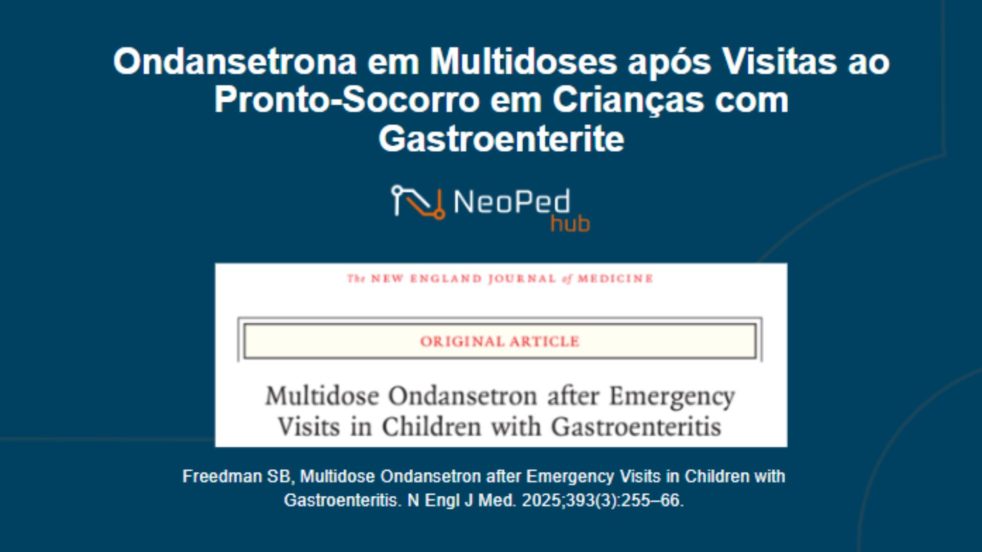 Ondansetrona em Multidoses após Visitas ao Pronto-Socorro em Crianças com Gastroenterite