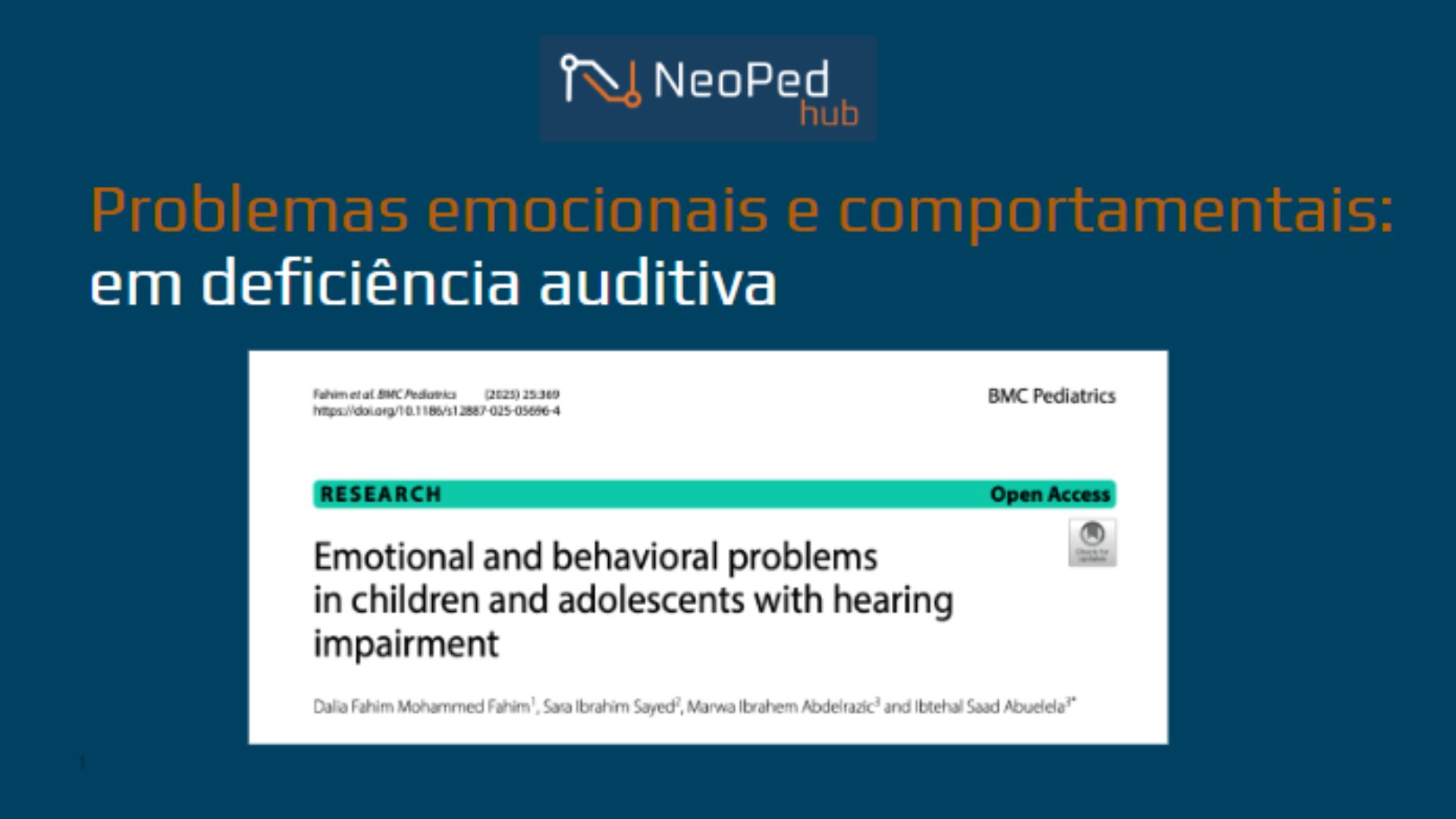 Problemas emocionais e comportamentais: em deficiência auditiva.