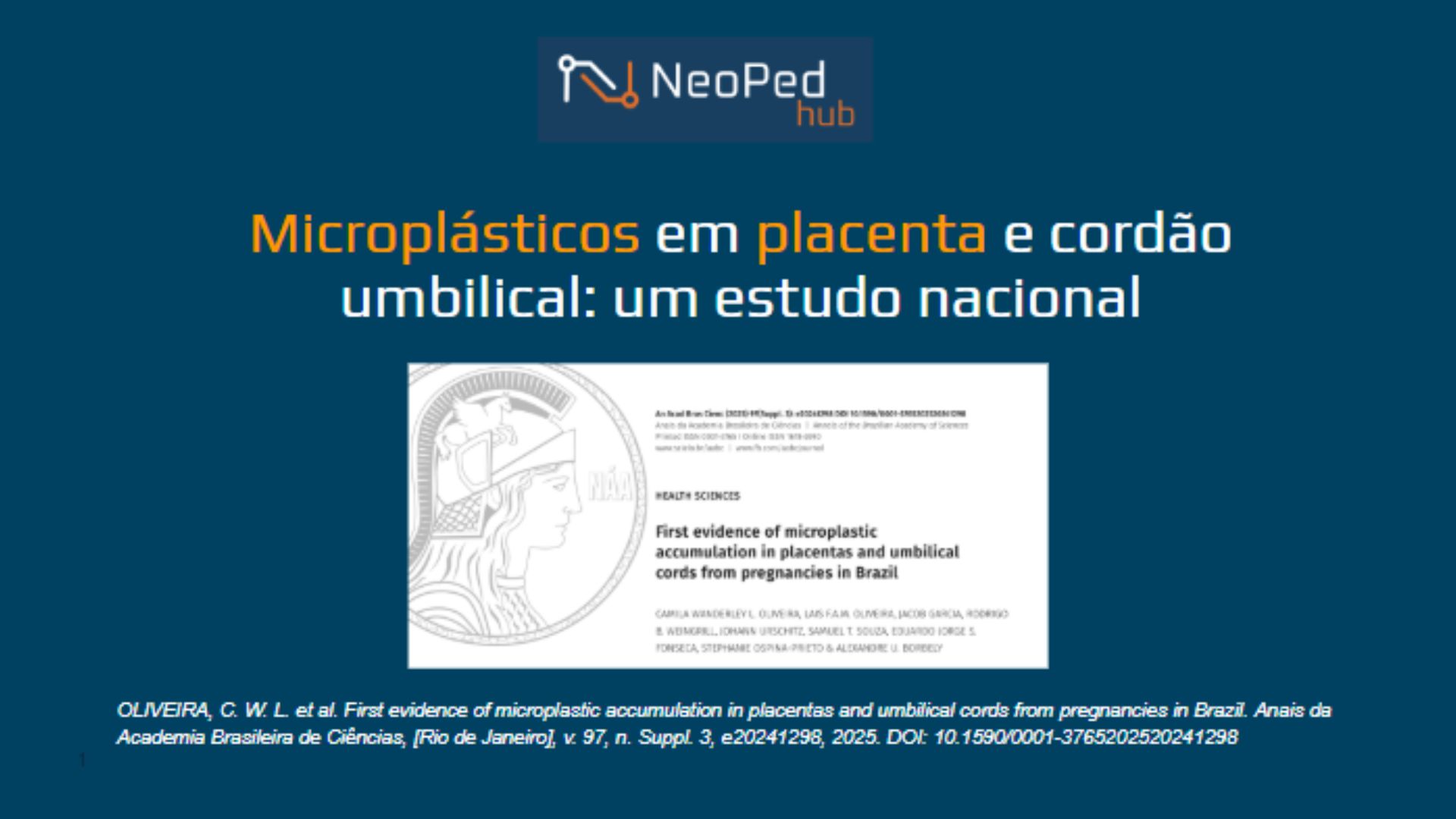 Microplásticos em placenta e cordão umbilical: um estudo nacional