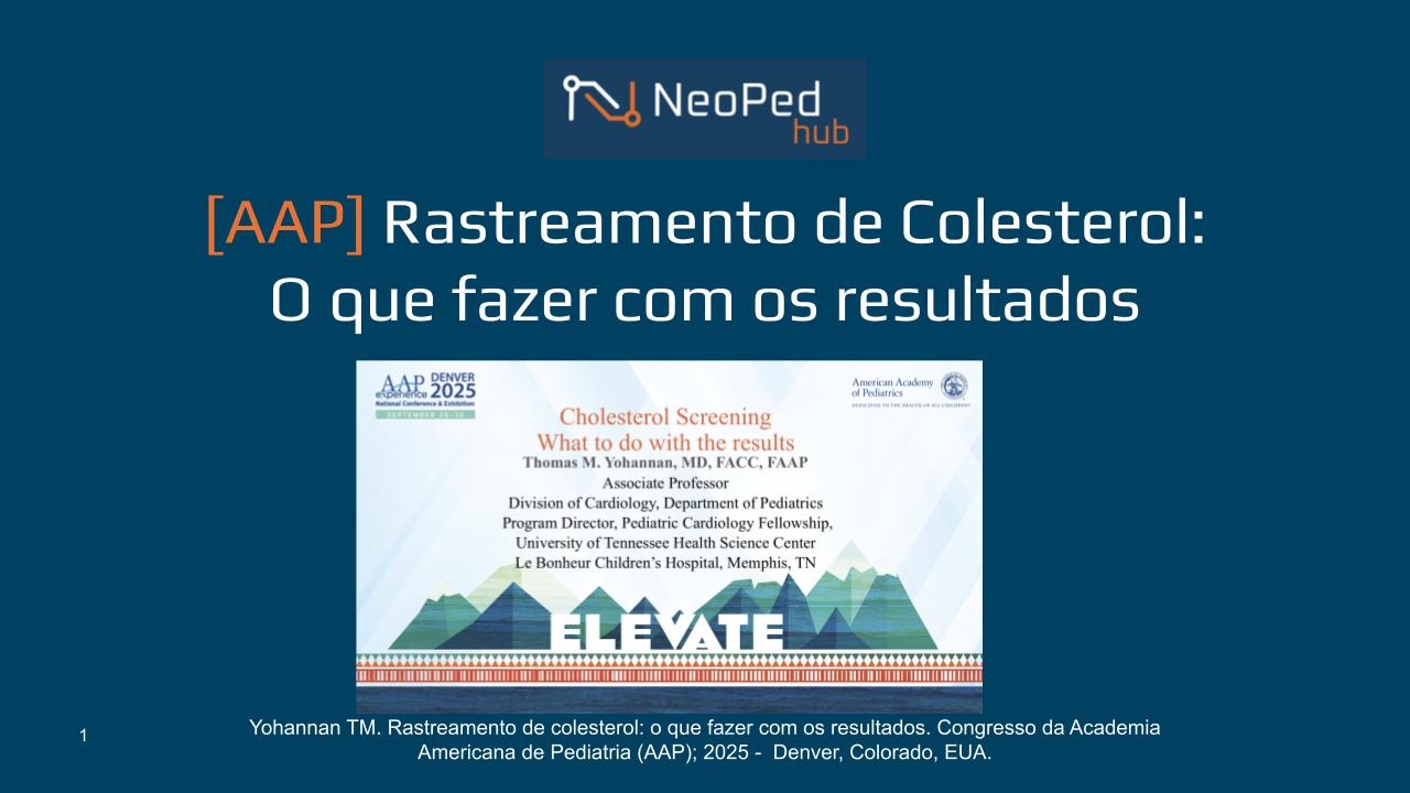 OK AAP 2025 - Cholesterol Screening What to do with the results_neoped