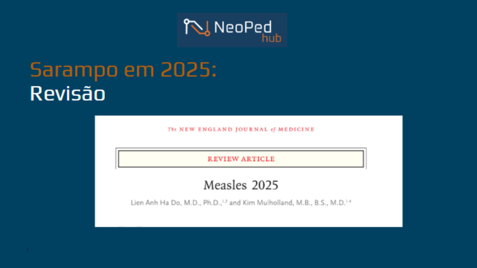 Sarampo em 2025: Revisão