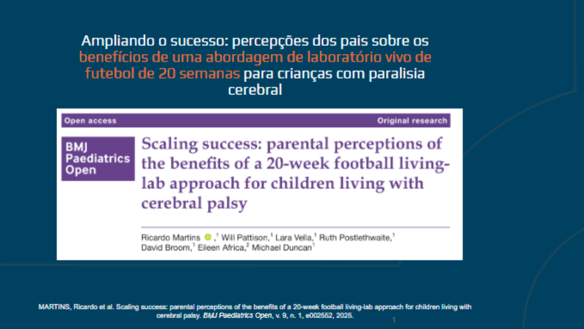 Ampliando o sucesso: percepções dos pais sobre os benefícios de uma abordagem de laboratório vivo de futebol de 20 semanas para crianças com paralisia cerebral
