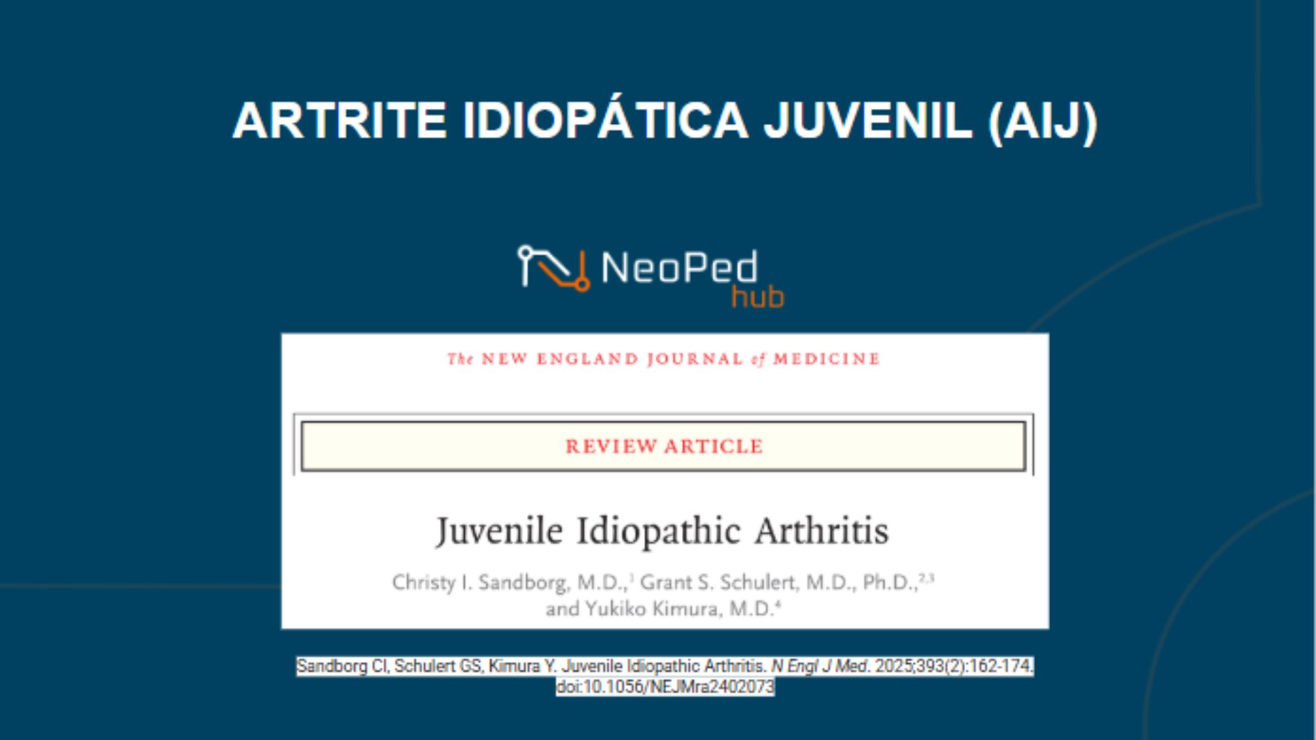ARTRITE IDIOPÁTICA JUVENIL (AIJ)