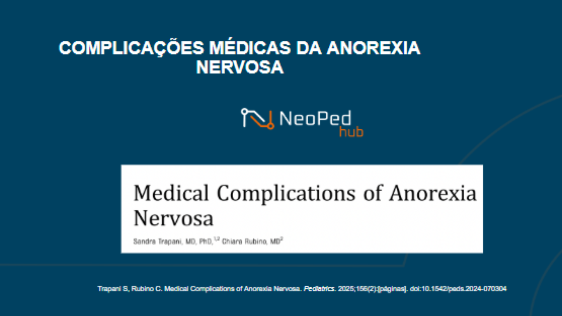 COMPLICAÇÕES MÉDICAS DA ANOREXIA NERVOSA