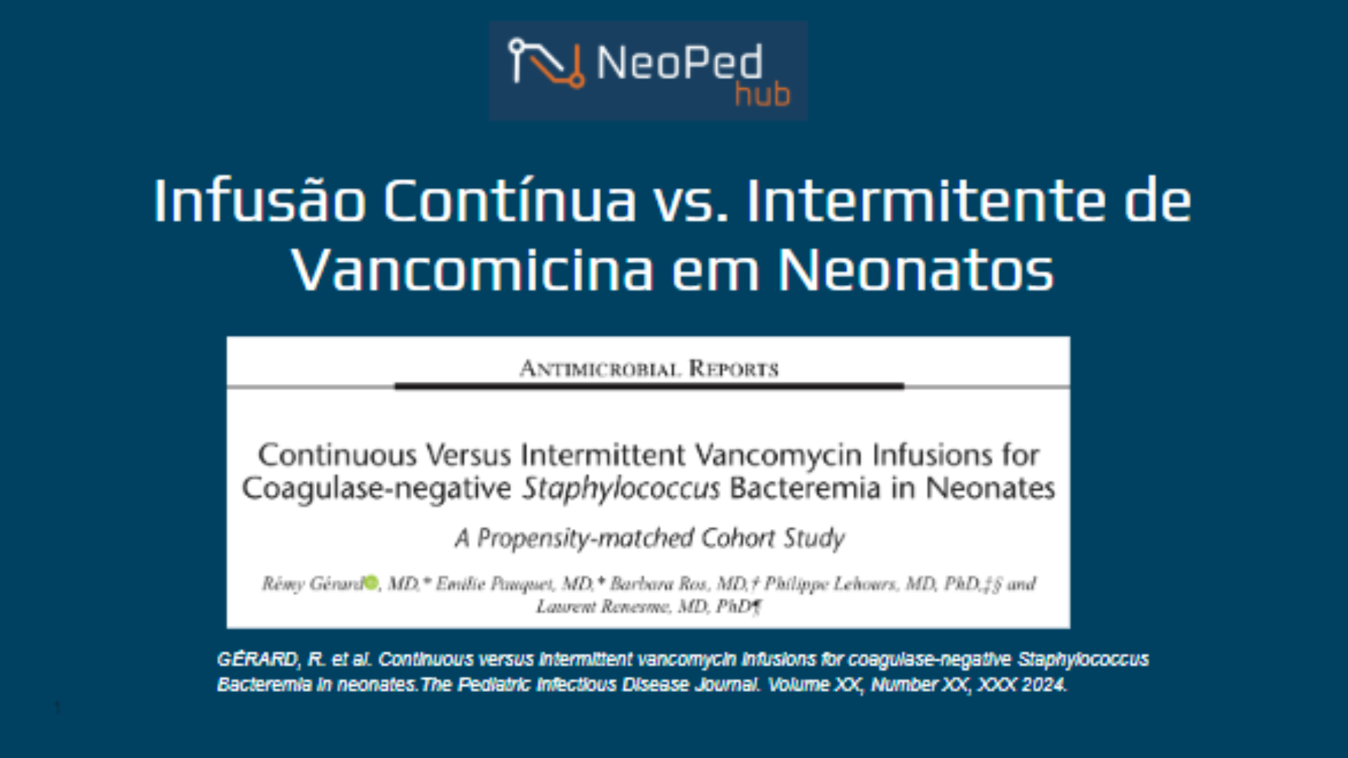 Infusão Contínua vs. Intermitente de Vancomicina em Neonatos