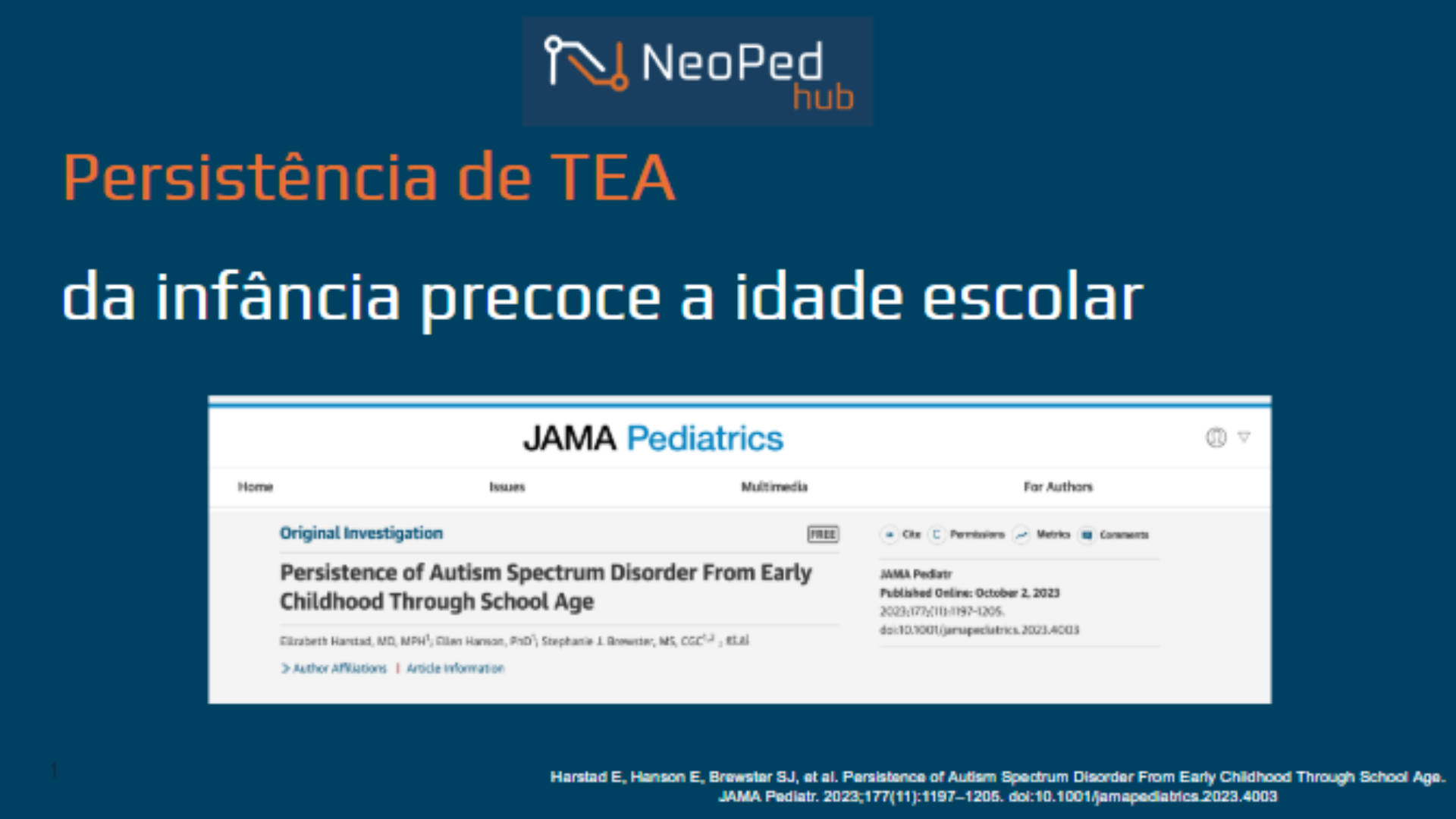 Persistência de TEA da infância precoce a idade escolar
