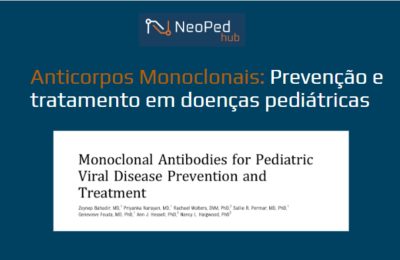 Anticorpos Monoclonais Prevenção e tratamento em doenças pediátricas