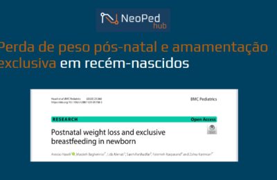 Perda de peso pós-natal e amamentação exclusiva em recém-nascidos
