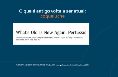 O que é antigo volta a ser atual: coqueluche