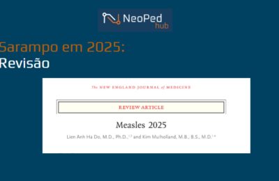 Sarampo em 2025: Revisão